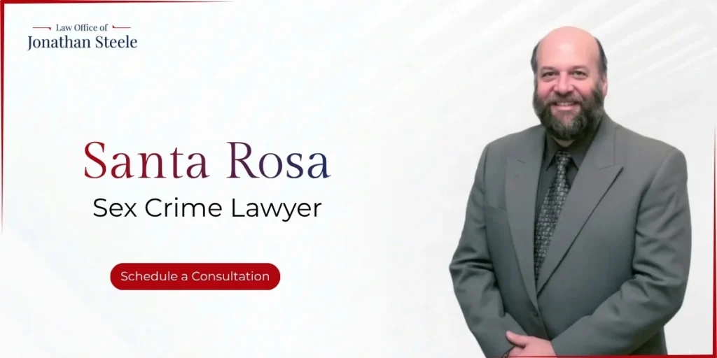 best santa rosa sex crime lawyer